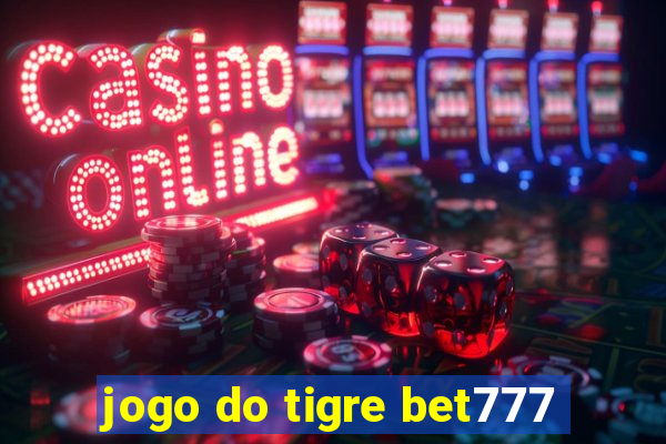 jogo do tigre bet777